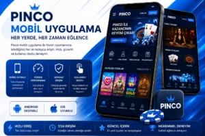 Pinco mobil uygulama akıllı telefon uyumlu casino platformu ve mobil deneyim görseli