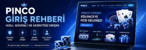 Pinco giriş rehberi güvenli erişim ve kullanıcı dostu platform görseli